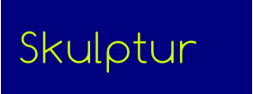 Skulptur