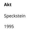Akt  Speckstein  1995