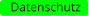 Datenschutz